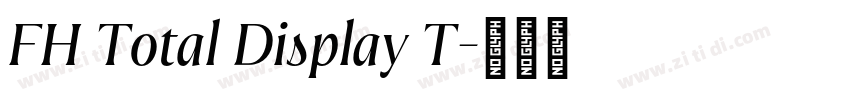 FH Total Display T字体转换 FH Total Display T字体转换